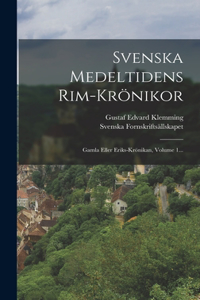 Svenska Medeltidens Rim-krönikor