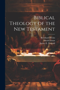 Biblical Theology of the New Testament