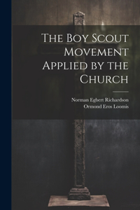 Boy Scout Movement Applied by the Church
