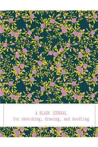 A Blank Journal For Sketching, Drawing, And Doodling