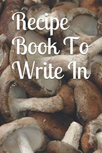 My Favorite Recipe Book To Write In