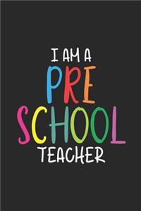 I Am A Preschool Teacher