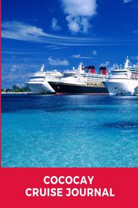 CocoCay Cruise Journal