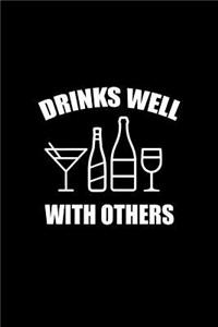 Drinks well with others