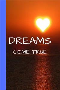Dreams Come True