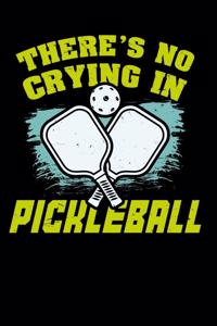 There's No Crying In Pickleball