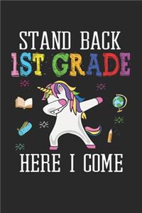 Stand Back 1st Grade Here I Come