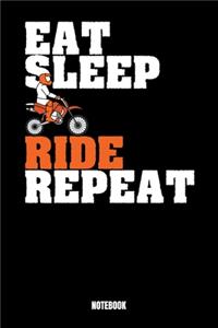 Eat Sleep Ride Repeat Notebook