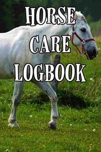 Horse Care Logbook