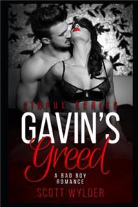 Gavin's Greed