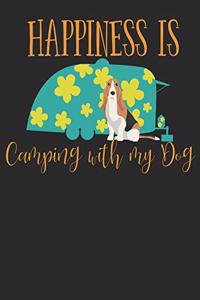 Happiness Is Camping with My Dog