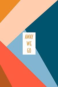 Away We Go