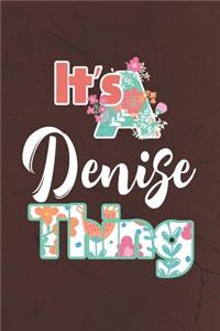 It's Denise Thing