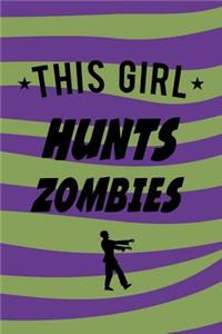 This Girl Hunts Zumbies