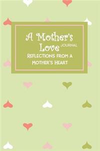 A Mother's Love Journal