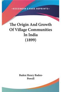 Origin And Growth Of Village Communities In India (1899)