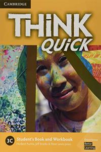 Think 3c Student's Book and Workbook Quick C