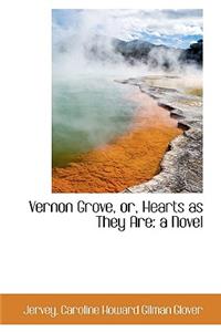 Vernon Grove, Or, Hearts as They Are
