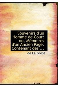 Souvenirs D'Un Homme de Cour