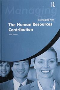 Managing Risk: The Human Resources Contribution