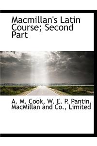 MacMillan's Latin Course; Second Part