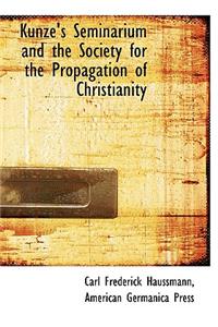 Kunze's Seminarium and the Society for the Propagation of Christianity