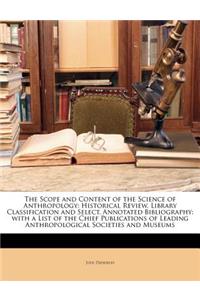 The Scope and Content of the Science of Anthropology