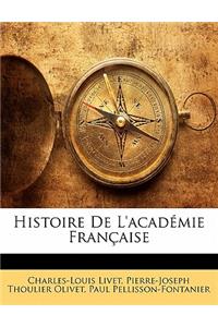 Histoire de L'Academie Francaise