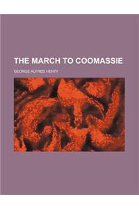 The March to Coomassie
