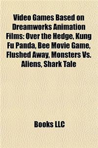 Video Games Based on DreamWorks Animation Films (Study Guide)