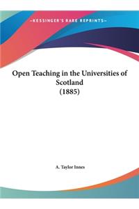 Open Teaching in the Universities of Scotland (1885)