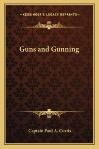 Guns and Gunning
