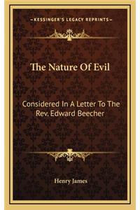 The Nature of Evil