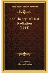 Theory Of Heat Radiation (1914)