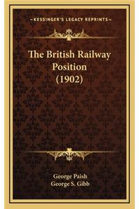 The British Railway Position (1902)