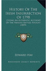 History Of The Irish Insurrection Of 1798