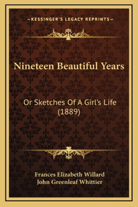 Nineteen Beautiful Years