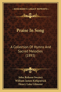 Praise In Song