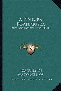 A Pintura Portugueza