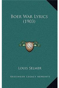 Boer War Lyrics (1903)