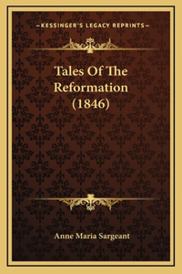 Tales Of The Reformation (1846)