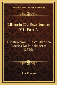 Libreria De Escribanos V1, Part 2
