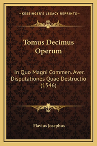 Tomus Decimus Operum