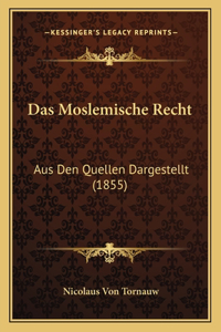Das Moslemische Recht
