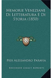 Memorie Veneziane Di Letteratura E Di Storia (1850)