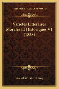 Varietes Litteraires Morales Et Historiques V1 (1858)