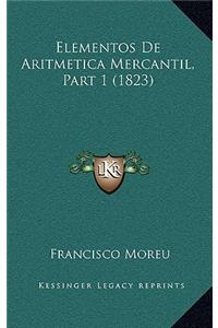 Elementos De Aritmetica Mercantil, Part 1 (1823)