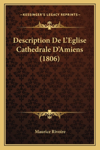 Description De L'Eglise Cathedrale D'Amiens (1806)