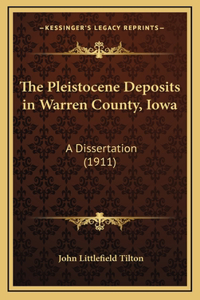 The Pleistocene Deposits in Warren County, Iowa