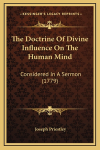 The Doctrine Of Divine Influence On The Human Mind